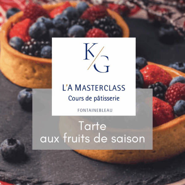 L'A MASTERCLASS "TARTE DE SAISON" - JEUDI 02 JUILLET 2026