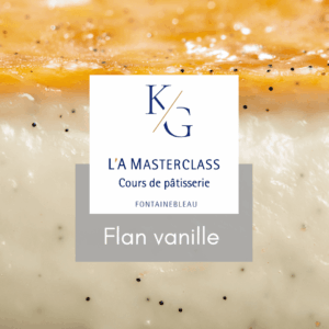 FLAN VANILLE - JEUDI 21 MAI 2026 - MASTERCLASS